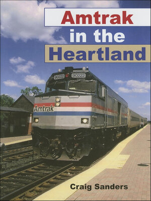 cover image of Amtrak in the Heartland